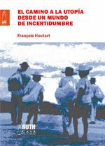 bw-el-camino-de-la-utopiacutea-desde-un-mundo-de-incertidumbre-ruth-9789962645771