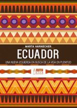 bw-ecuador-una-nueva-izquierda-en-busca-de-una-vida-en-plenitud-ruth-9789962697718