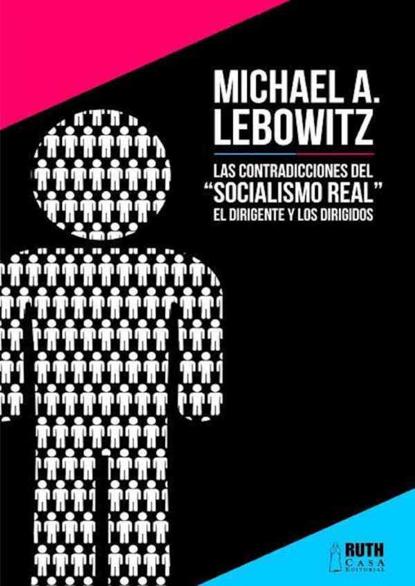 bw-las-contradicciones-del-quotsocialismo-realquot-ruth-9789962697923