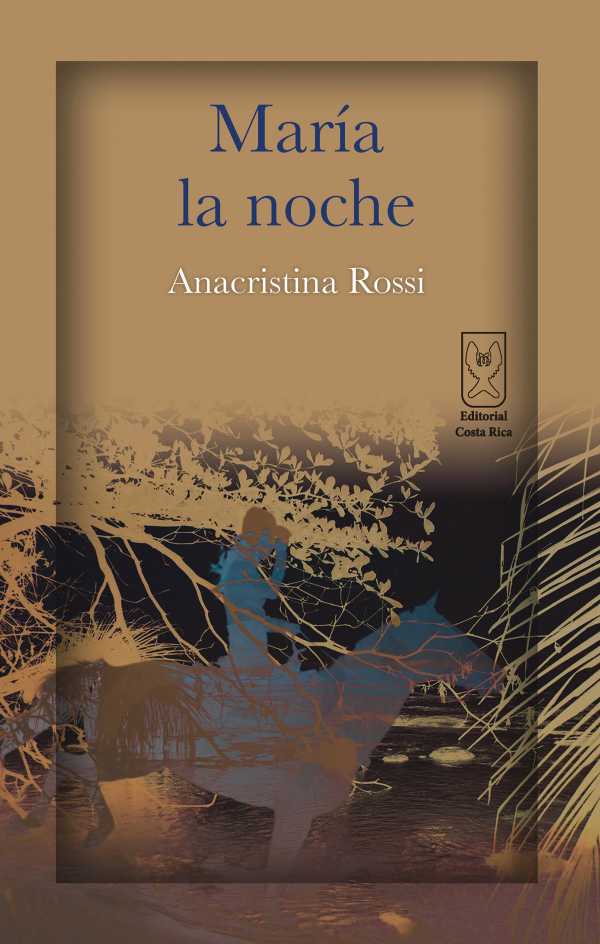 bw-mariacutea-la-noche-editorial-costa-rica-9789968684064