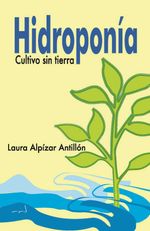 bw-hidroponiacutea-cultivo-sin-tierra-editorial-tecnologica-de-costa-rica-9789977662763