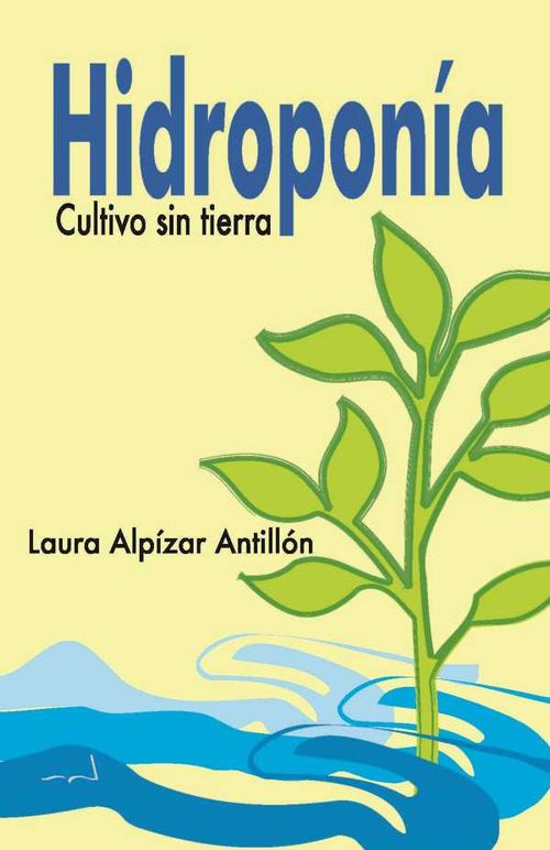 Hidroponía Cultivo sin tierra