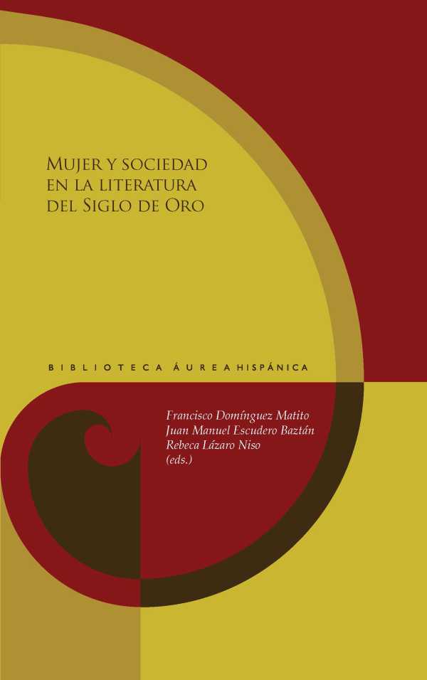 bw-mujer-y-sociedad-en-la-literatura-del-siglo-de-oro-iberoamericana-editorial-vervuert-9783968691183