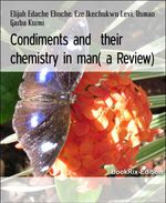 bw-condiments-and-their-chemistry-in-man-a-review-bookrix-9783748777533