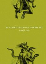 bw-el-uacuteltimo-duelo-del-hombre-pez-himpar-editores-9789585282568