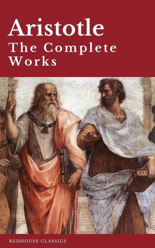 Aristotle The Complete Works