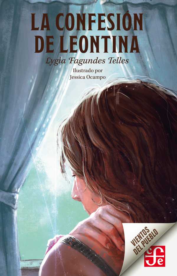 bw-la-confesion-de-leontina-fondo-de-cultura-econmica-9786071670779