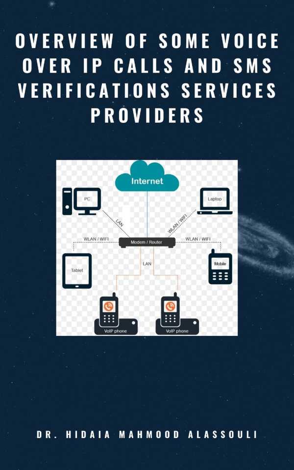 bw-overview-of-some-voice-over-ip-calls-and-sms-verifications-services-providers-dr-hidaia-mahmood-alassouli-9783985224609