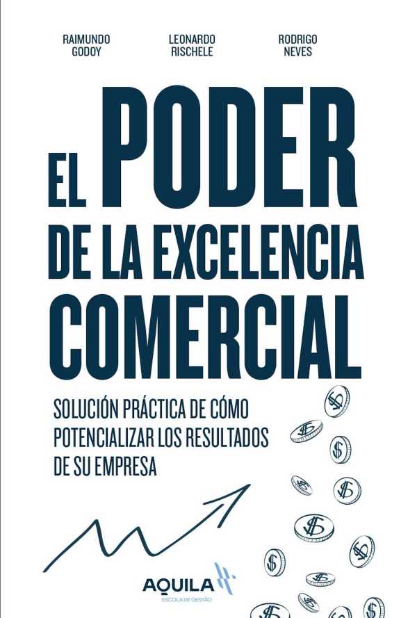 bw-el-poder-de-la-excelencia-comercial-escola-de-gesto-aquila-9786599179105