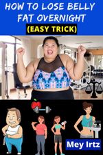 bw-how-to-lose-belly-fat-overnight-easy-trick-leonardo-lumbreras-9783985515370