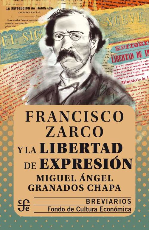 Francisco Zarco y la libertad de expresión