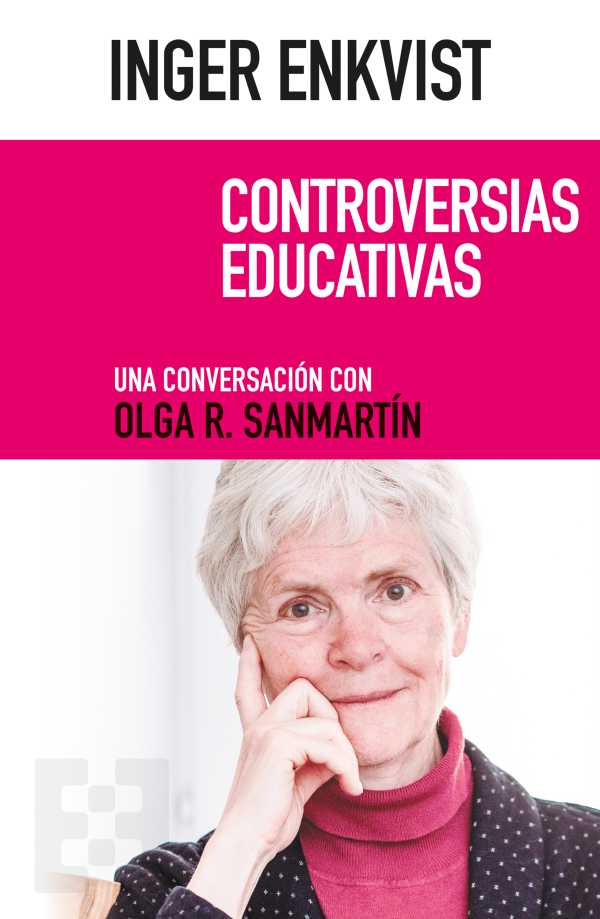 bw-inger-enkvist-controversias-educativas-ediciones-encuentro-9788490559895
