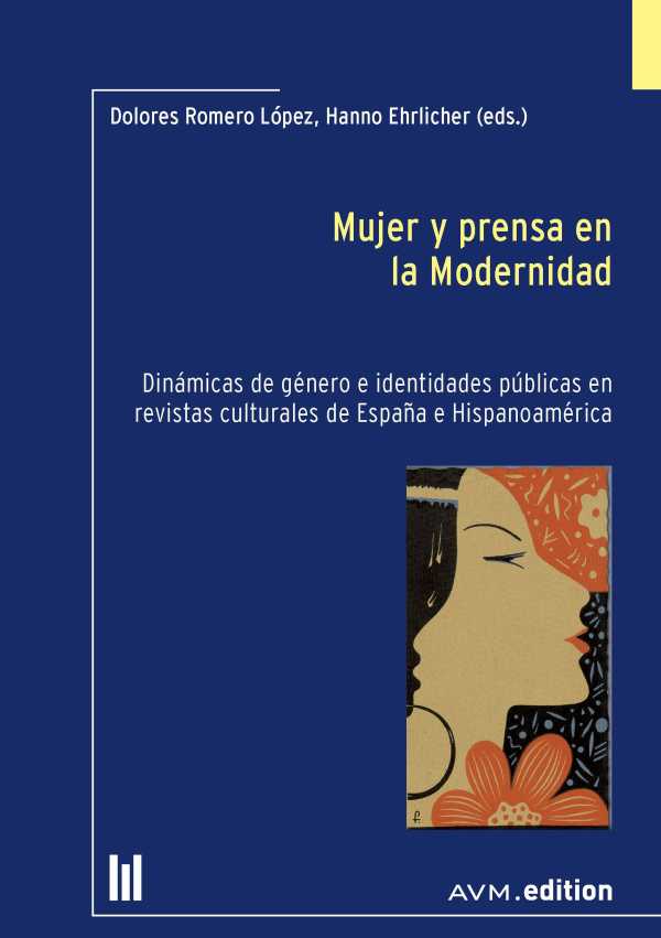 bw-mujer-y-prensa-en-la-modernidad-akademische-verlagsgemeinschaft-mnchen-9783960915751