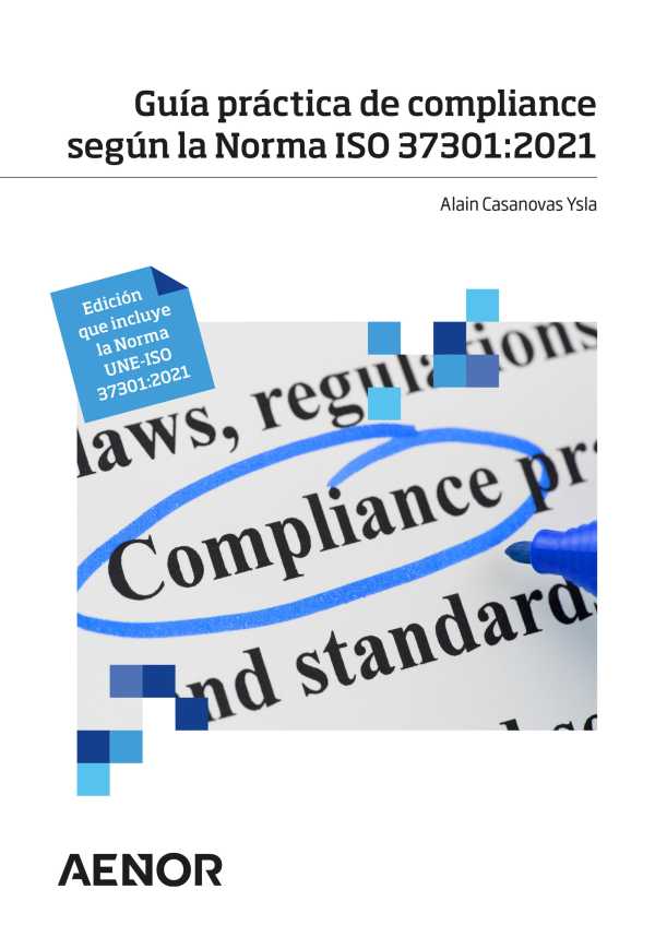 bw-guiacutea-praacutectica-de-compliance-seguacuten-la-norma-iso-373012021-aenorediciones-9788417891435