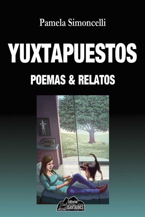 Yuxtapuestos poemas relatos