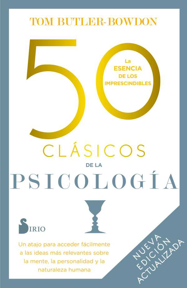 bw-50-claacutesicos-de-la-psicologiacutea-nueva-edicioacuten-actualizada-editorial-sirio-9788418531637
