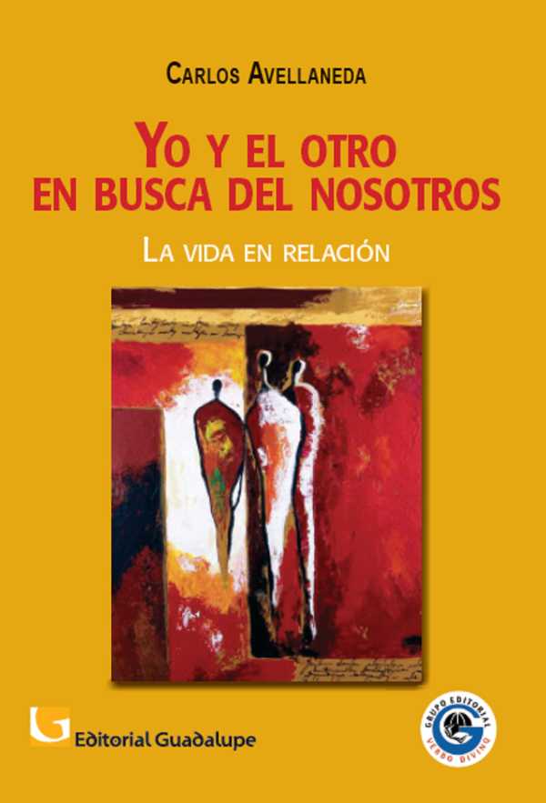 bw-yo-y-el-otro-en-busca-del-nosotros-editorial-guadalupe-9789505008360