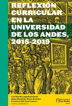 bw-reflexioacuten-curricular-en-la-universidad-de-los-andes-20152019-u-de-los-andes-9789587749359