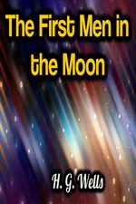 bw-the-first-men-in-the-moon-phoemixx-classics-ebooks-9783985510719