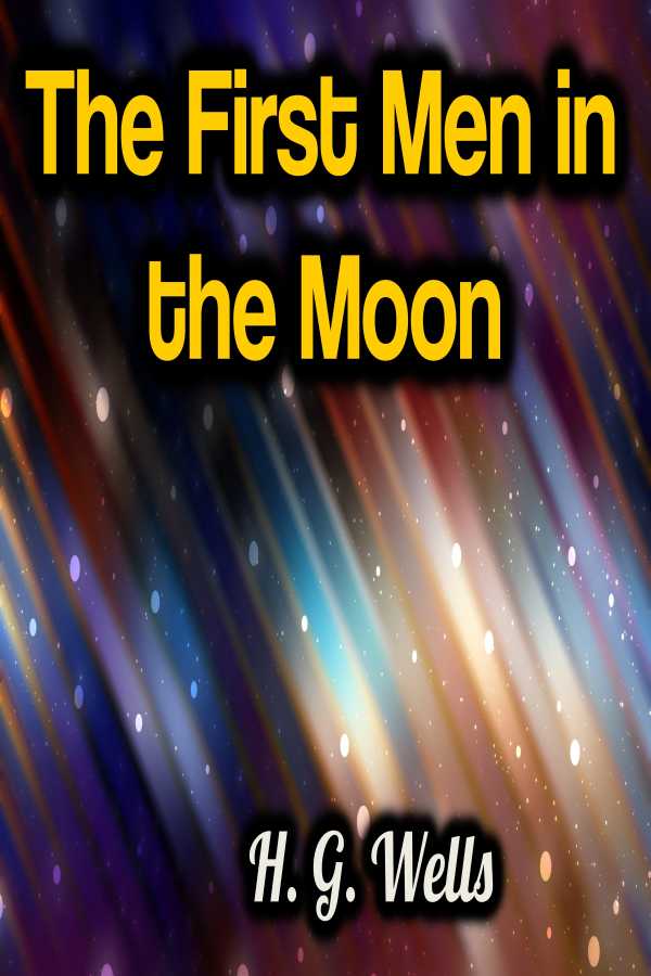 bw-the-first-men-in-the-moon-phoemixx-classics-ebooks-9783985510719