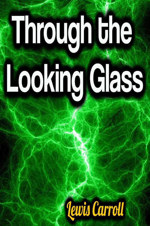 bw-through-the-looking-glass-phoemixx-classics-ebooks-9783985948529