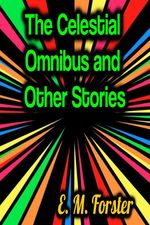 bw-the-celestial-omnibus-and-other-stories-phoemixx-classics-ebooks-9783985949946