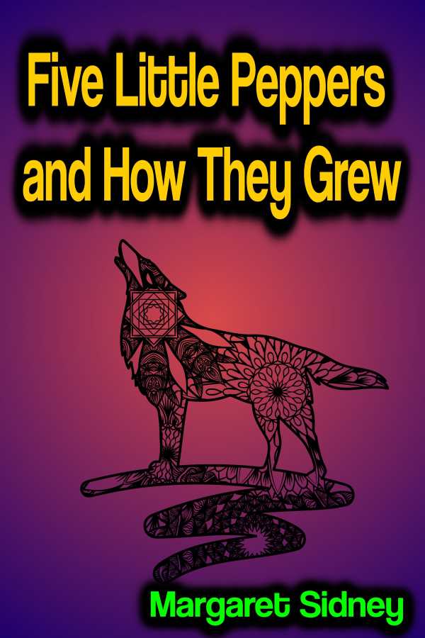 bw-five-little-peppers-and-how-they-grew-phoemixx-classics-ebooks-9783985942992