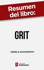 bw-resumen-del-libro-quotgritquot-de-angela-duckworth-leader-summaries-9788418959349