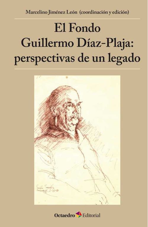 El Fondo Guillermo DíazPlaja perspectivas de un legado