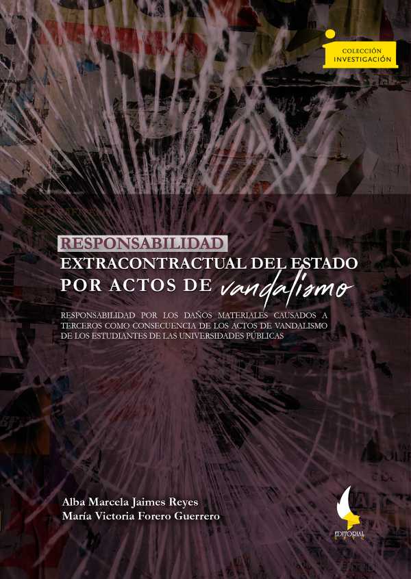 bw-responsabilidad-extracontractual-del-estado-por-actos-de-vandalismo-editorial-de-la-universidad-pedaggica-y-tecnolgica-de-colombia-uptc-9789586605519