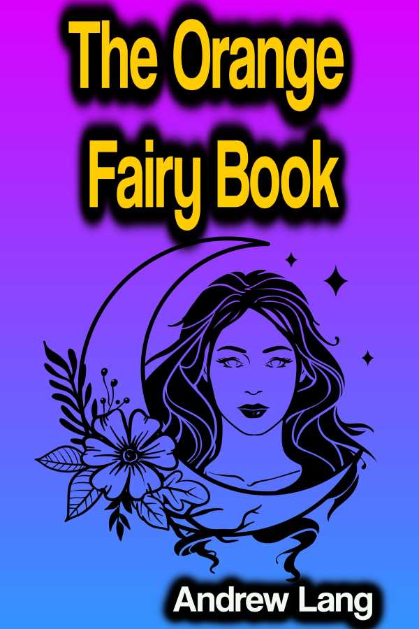 bw-the-orange-fairy-book-phoemixx-classics-ebooks-9783986478551