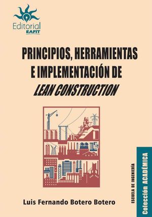 Principios herramientas e implementación de Lean Construction