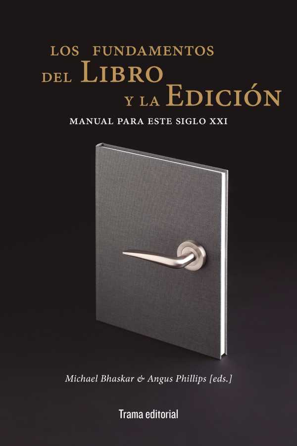 bw-los-fundamentos-del-libro-y-la-edicioacuten-trama-editorial-9788412389654