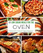 bw-50-lowsugar-meals-for-the-oven-bookrix-9783748794684