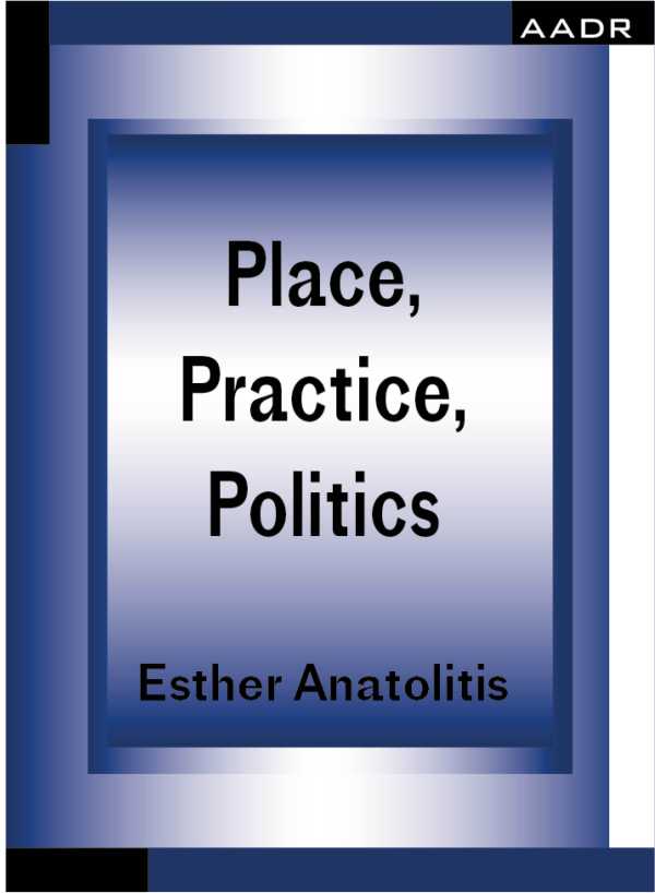 bw-place-practice-politics-aadr-art-architecture-design-research-9783887789220