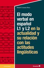 bw-el-modelo-verbal-en-espantildeol-l1-y-l2-en-la-actualidad-y-su-relacioacuten-con-las-actitudes-linguumliacutesticas-ediciones-octaedro-9788418819865