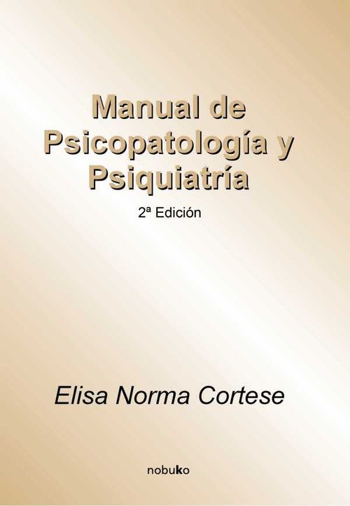 Manual de psicopatología y psiquiatría