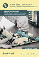 bw-testeo-y-verificacioacuten-de-equipos-y-perifeacutericos-microinformaacuteticos-ifct0108-ic-editorial-9788411032070