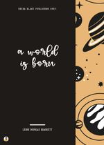 bw-a-world-is-born-sheba-blake-publishing-9783965440883