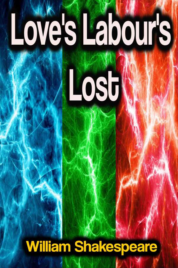 bw-loves-labours-lost-phoemixx-classics-ebooks-9783986772826