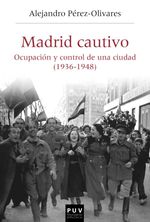 bw-madrid-cautivo-publicacions-de-la-universitat-de-valncia-9788491346500