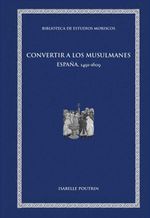 bw-convertir-a-los-musulmanes-publicacions-de-la-universitat-de-valncia-9788491346593