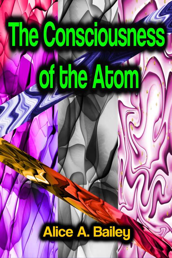 bw-the-consciousness-of-the-atom-phoemixx-classics-ebooks-9783986775148