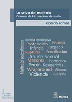 bw-la-selva-del-maltrato-caminos-de-ida-senderos-de-vuelta-ediciones-morata-9788418381669