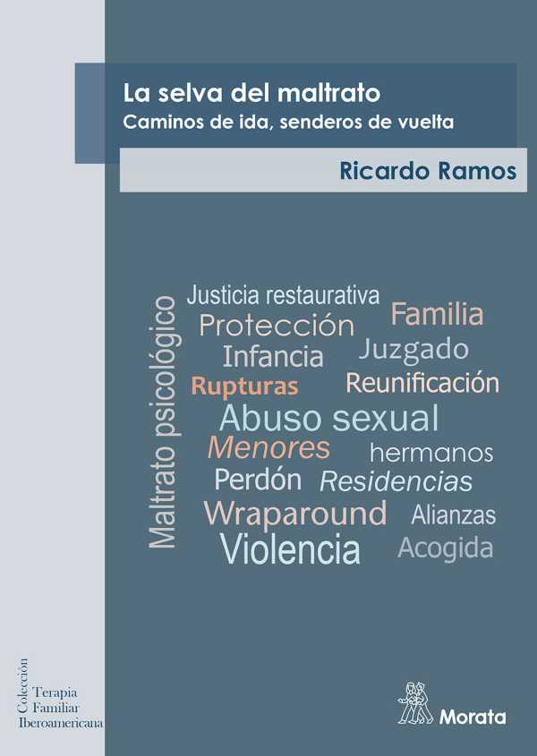 bw-la-selva-del-maltrato-caminos-de-ida-senderos-de-vuelta-ediciones-morata-9788418381669