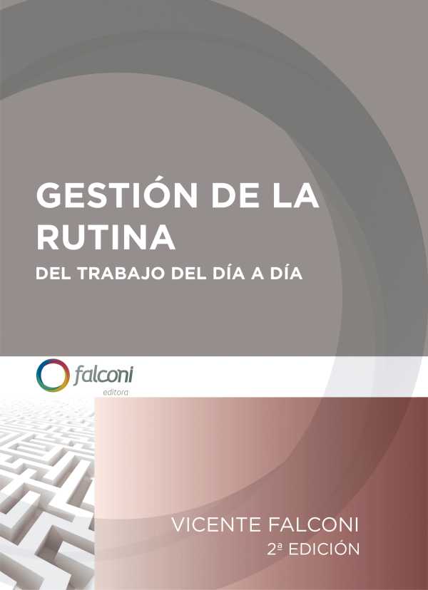 bw-gestioacuten-de-la-rutina-del-trabajo-del-diacutea-a-diacutea-falconi-editora-9786586591071