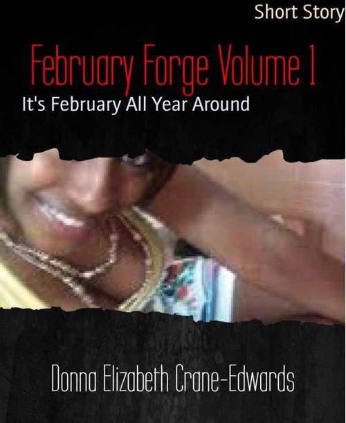 February Forge Volume 1