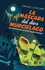 bw-la-maacutescara-del-dios-murcieacutelago-ediciones-sm-9786072443167