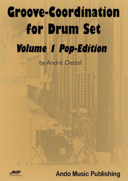 GrooveCoordination for Drum Set Volume 1