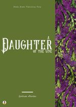 bw-a-daughter-of-the-vine-sheba-blake-publishing-corp-9783986772079